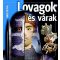 Lovagok és várak