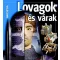 Lovagok és várak