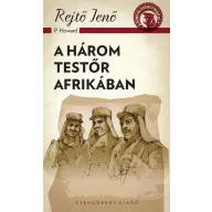 A három testőr Afrikában – A ponyva gyöngyszemei