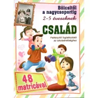   Bölcsitől a nagycsoportig – Család – Felkészítő foglalkoztató az iskolaérettséghez 250 matricával