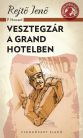 Vesztegzár a Grand hotelben