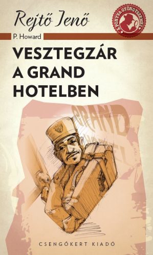 Vesztegzár a Grand hotelben