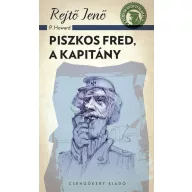 Piszkos Fred, a kapitány – A ponyva gyöngyszemei