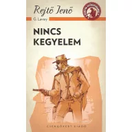 Nincs kegyelem – A ponyva gyöngyszemei