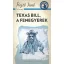 Texas Bill, a fenegyerek – A ponyva gyöngyszemei