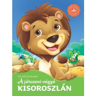 A játszani vágyó kisoroszlán