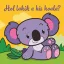 Hol lakik a kis koala – Állati kalandok – Szivacskönyv