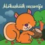 Mókuskáék vacsorája – Állati kalandok – Szivacskönyv