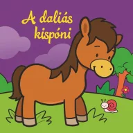 A daliás kispóni – Állati kalandok – Szivacskönyv