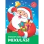 Várunk már, Mikulás!