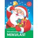 Várunk már, Mikulás!