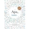 Apa, kérlek… - Emlékek ajándékba. Kérdezz-felelek a régi időkről, napjainkról és sok minden másról.