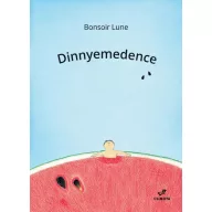 Dinnyemedence