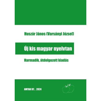 Új kis magyar nyelvtan (3. átdolgozott kiadás)