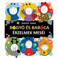 Bogyó és Babóca – Érzelmek meséi