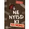 Ne nyisd ki - Szomjas! 3.
