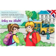  Képes szókártyák gyerekeknek angol nyelvből - Irány az iskola! - Irány az iskola!