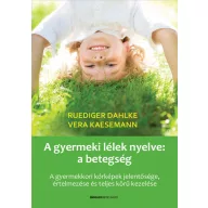 A gyermeki lélek nyelve: a betegség