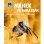 Méhek és darazsak – Mi MICSODA