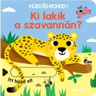   Ki lakik a szavannán? – Húzd és mondd! – Háromszorosan kihúzható fülekkel