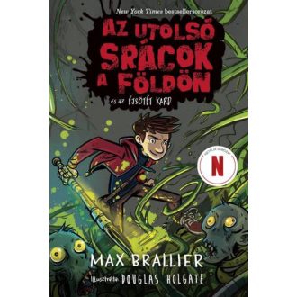Az utolsó srácok a Földön és az Éjsötét Kard
