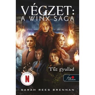 Tűz gyullad (Végzet  A Winx Saga 2.)