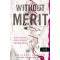 Without Merit - Merit nélkül