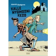 Kalle nyomozni kezd