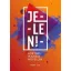 Jelen! - Kortárs ifjúsági novellák