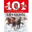 101 dolog, amit jó ha tudsz a lovakról