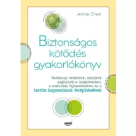Biztonságos kötődés gyakorlókönyv