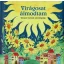 Magyar klasszikusok - Virágosat álmodtam