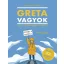 Greta vagyok