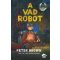 A vad robot