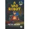 A vad robot