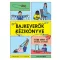 Bajkeverők kézikönyve