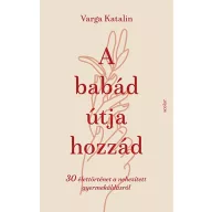 A babád útja hozzád