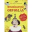 Meghökkentő orvoslás