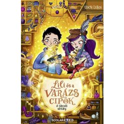 A táncoló sárkány - Lili és a varázscipők 4.