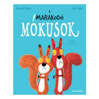 A marakodó mókusok