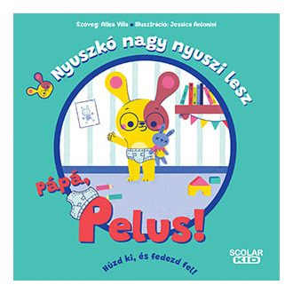 Nyuszkó nagy nyuszi lesz - Pápá, pelus!
