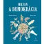 Milyen a demokrácia