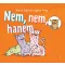 Nem, nem, hanem