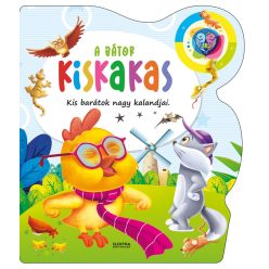 A bátor kiskakas – Kis barátok nagy kalandjai