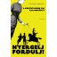 Nyergelj, fordulj! - A kőszívű ember fiai