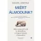 Miért álmodunk?