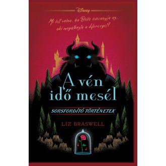 A vén idő mesél - Disney - Sorsfordító történetek