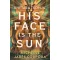 His face is the sun – Khetara trónja – (Különleges kiadás)
