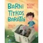 Barni titkos barátai