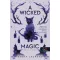 A Wicked Magic – Végzetes varázsigék
